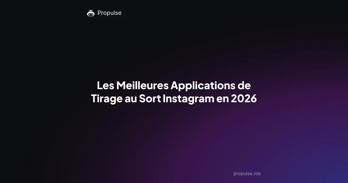 Les Meilleures Applications de Tirage au Sort Instagram en 2026