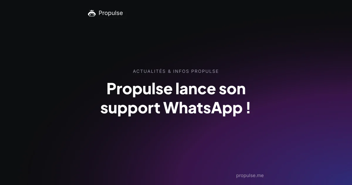 Propulse lance son support WhatsApp !
