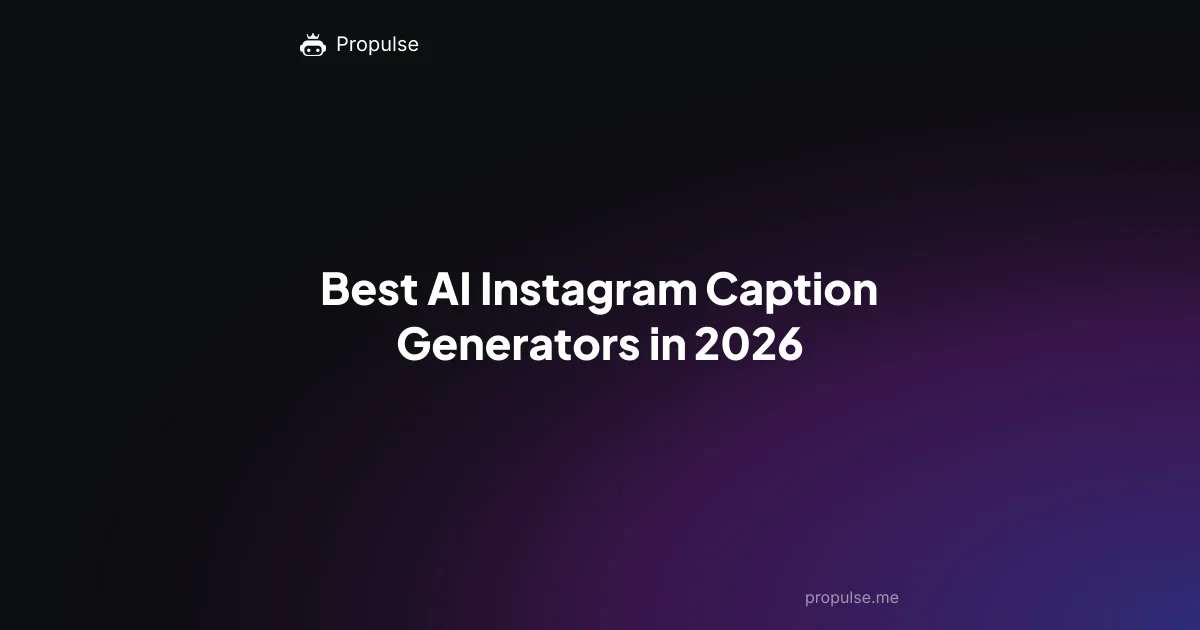 Best AI Instagram Caption Generators in 2026