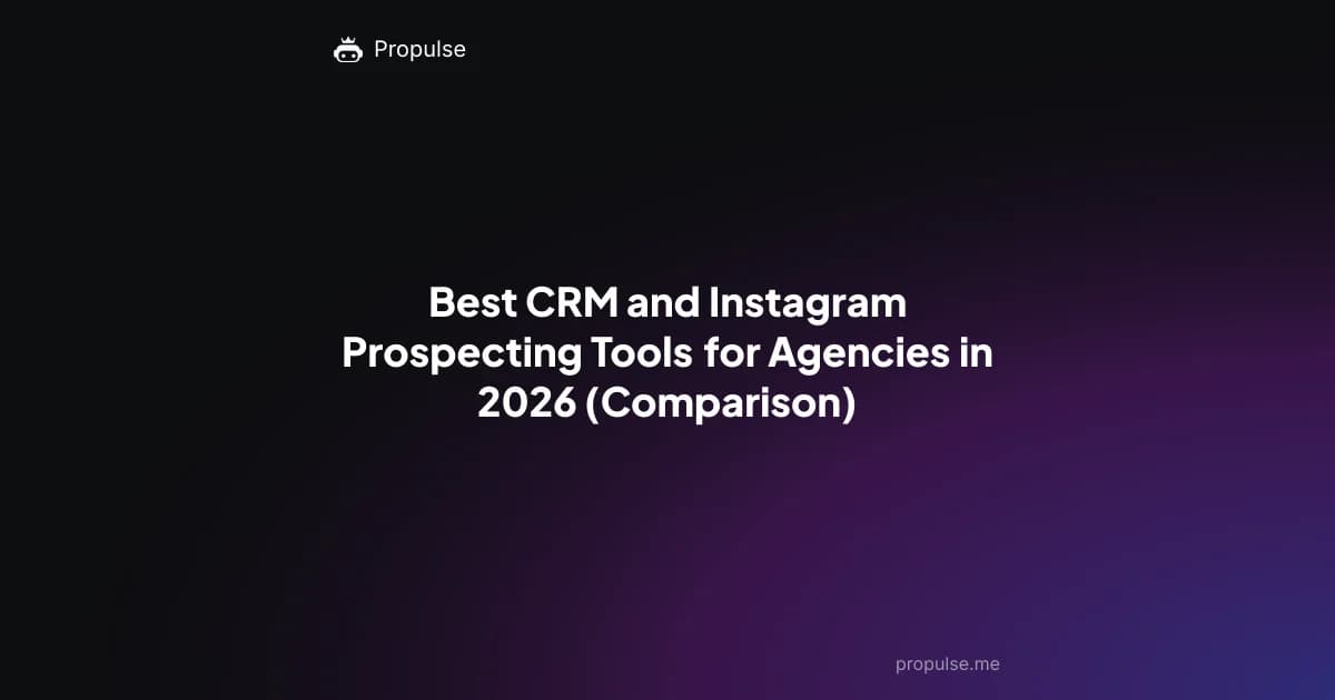 Best CRM and Instagram Prospecting Tools for Agencies in 2026 (Comparison)