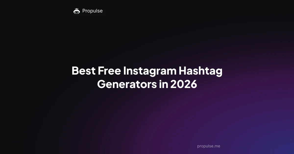 Best Free Instagram Hashtag Generators in 2026