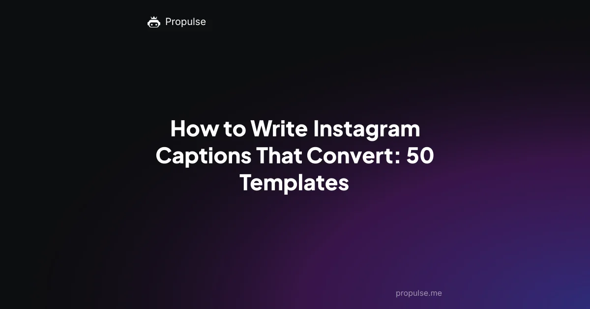 How to Write Instagram Captions That Convert: 50 Templates