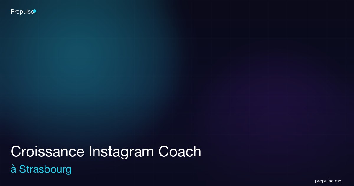Croissance Instagram Coach à Strasbourg