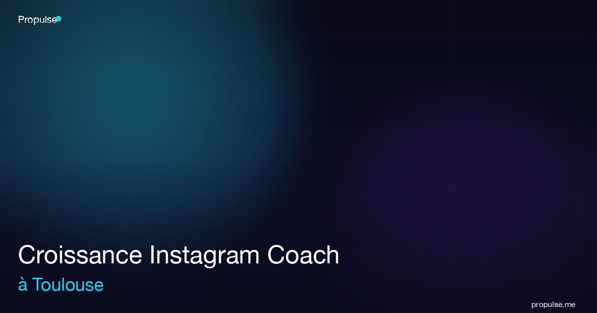 Croissance Instagram Coach à Toulouse