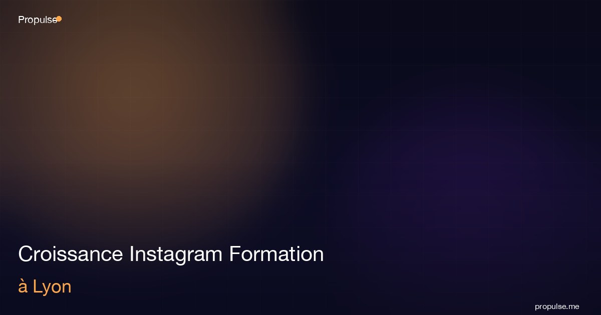 Croissance Instagram Formation à Lyon