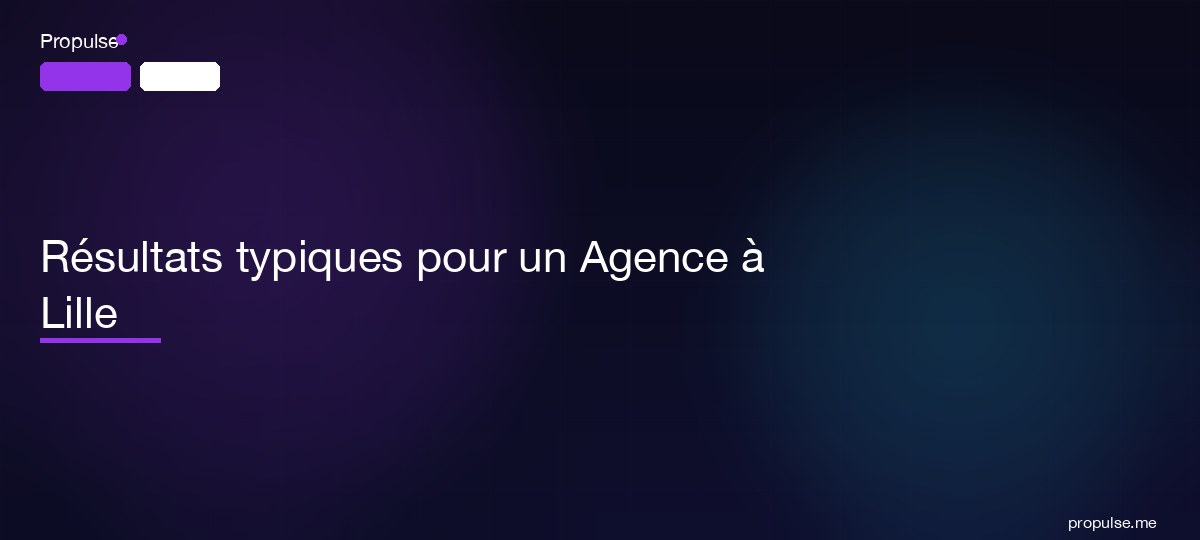 Résultats typiques pour un Agence à Lille