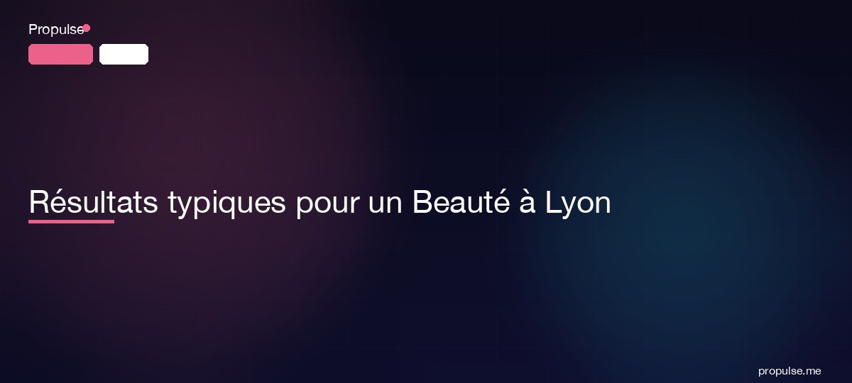 Résultats typiques pour un Beauté à Lyon