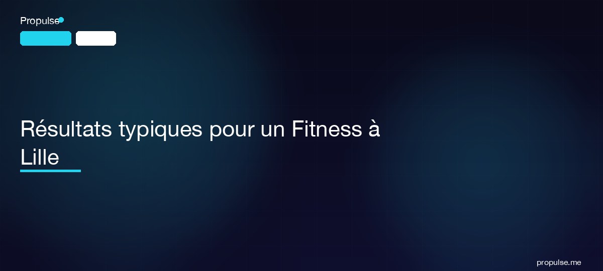Résultats typiques pour un Fitness à Lille