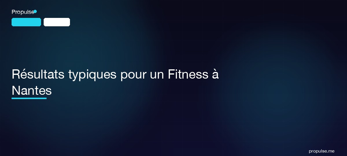 Résultats typiques pour un Fitness à Nantes