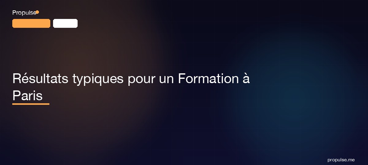 Résultats typiques pour un Formation à Paris