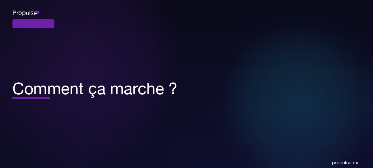 Comment ça marche ?